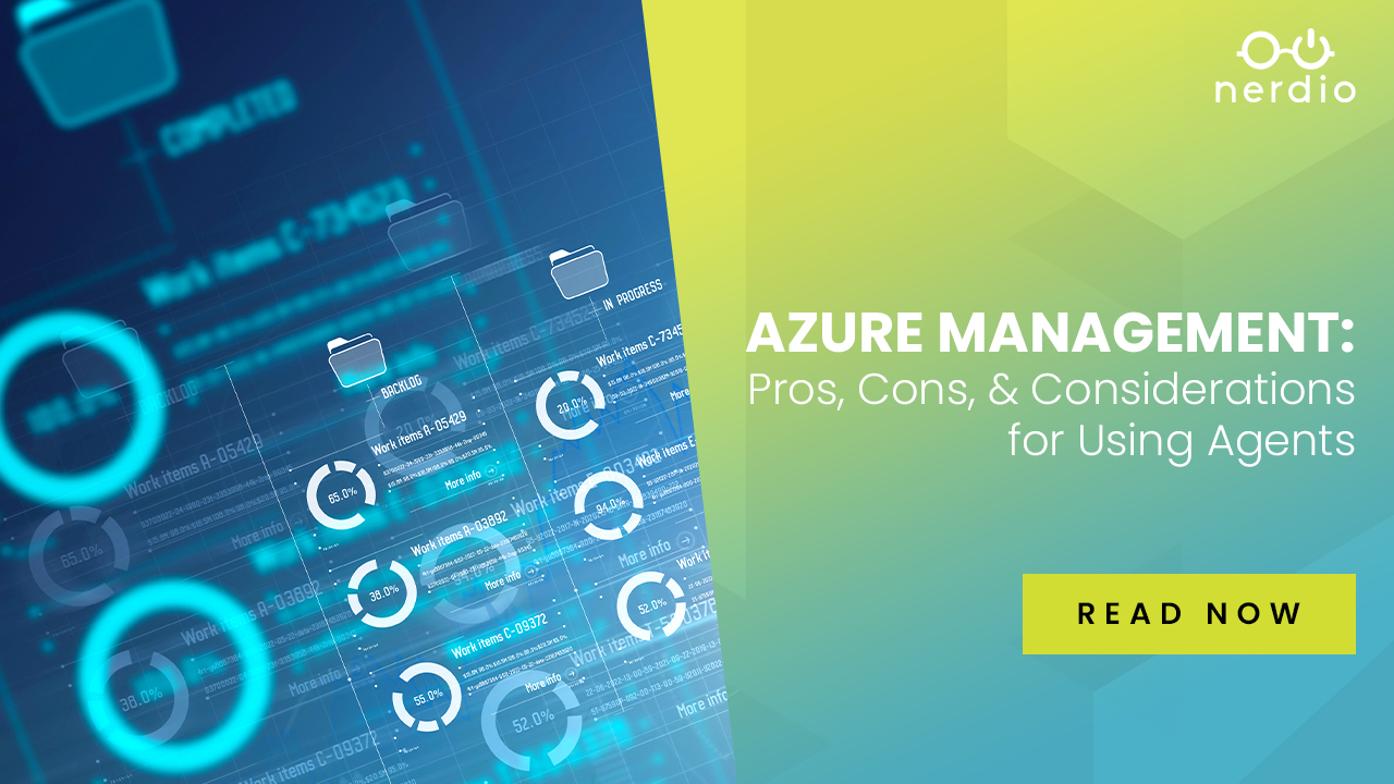 Azure-Management-Pros-Con-for-Using-Agents