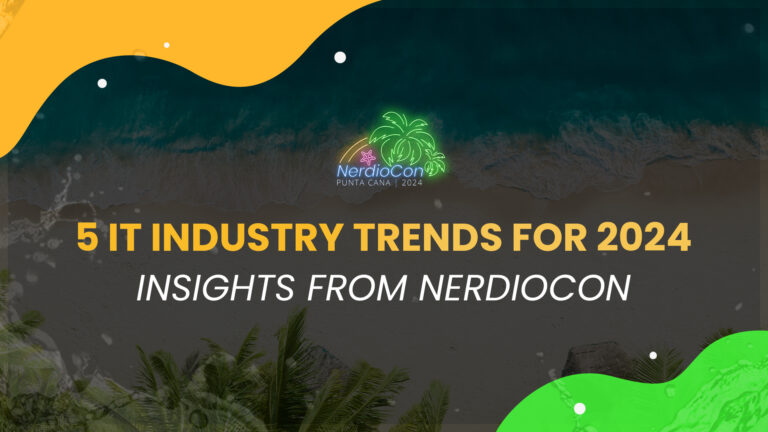 5 IT Industry Trends for 2024: Insights From NerdioCon