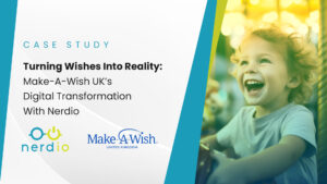 Turning Wishes Into Reality: Make-A-Wish UK’s Digital Transformation With Nerdio