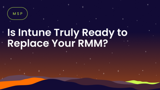 Nerdiocon-Roundup-Webpage-MSP-Is-Intune-Truly-Ready-to-Replace-Your-RMM